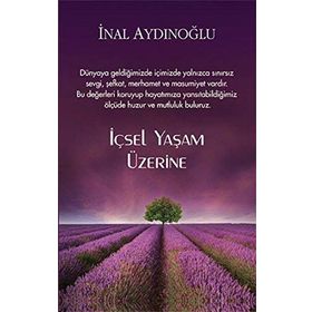 İçsel Yaşam Üzerine - İnal Aydınoğlu