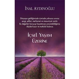 İçsel Yaşam Üzerine - İnal Aydınoğlu