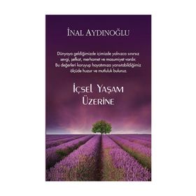 İçsel Yaşam Üzerine - İnal Aydınoğlu