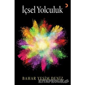 İçsel Yolculuk - Bahar Yeşim Deniz