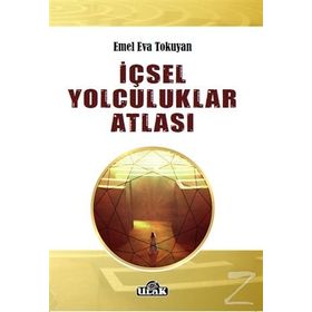 İçsel Yolculuklar Atlası - Emel Eva Tokuyan