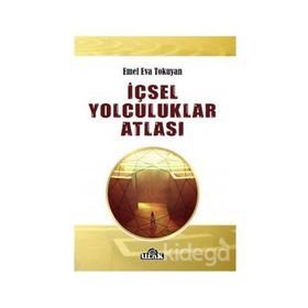 İçsel Yolculuklar Atlası - Emel Eva Tokuyan