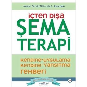 İçten Dışa Şema Terapi - Ida A. Shaw - Psikonet Yayınları