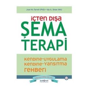 İçten Dışa Şema Terapi - Ida A. Shaw - Psikonet Yayınları