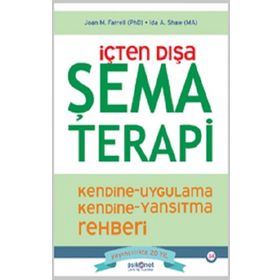 İçten Dışa Şema Terapi - Ida A. Shaw - Psikonet Yayınları