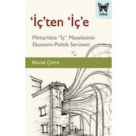 'İç'ten 'İç'e - Murat Çetin