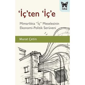 'İç'ten 'İç'e - Murat Çetin