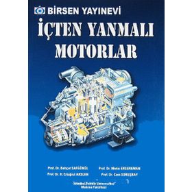 İÇTEN YANMALI MOTORLAR - BEHÇET SAFGÖNÜL;H. ERTUĞRUL ARSLAN;METIN ERGENEMAN;CEM SORUŞBAY