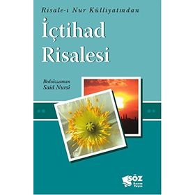 İÇTİHAD RISALESI - BEDİÜZZAMAN SAID NURSI