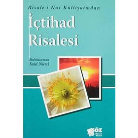 İÇTİHAD RISALESI - BEDİÜZZAMAN SAID NURSI