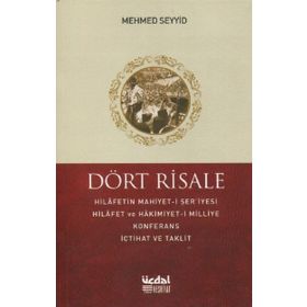 İCTİHAD TAKLÎD VE TELFÎK ÜZERİNE DÖRT RISALE - İBN-I TEYMIYYE;ABDULLAH B. ABDULAZIM;ŞAH VELIYULLAH;SENHURÎ