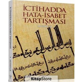 İctihadda Hata-İsabet Tartışması - Mustafa Çil