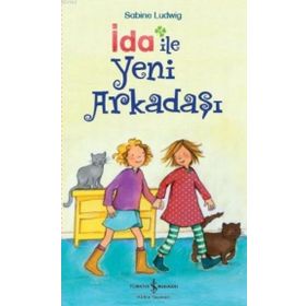 İda ile Yeni Arkadaşı - Sabine Ludwig
