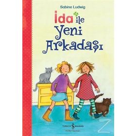 İda ile Yeni Arkadaşı - Sabine Ludwig