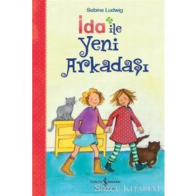 İda ile Yeni Arkadaşı - Sabine Ludwig