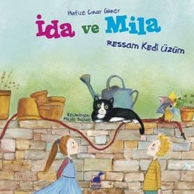 İda ve Mila - Ressam Kedi Üzüm - Hafize Çınar Güner