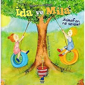 İda ve Mila - Zürafan Ne Sever - Hafize Çınar Güner