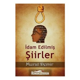İdam Edilmiş Şiirler - Kolektif
