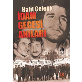 İDAM GECESI ANILARI - HALIT ÇELENK