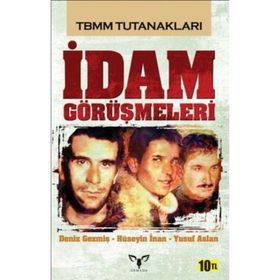 İdam Görüşmeleri - Deniz Gezmiş Yusuf Aslan Hüseyin İnan