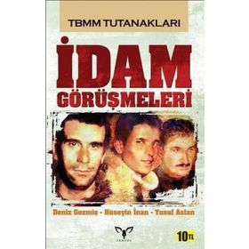 İdam Görüşmeleri - Deniz Gezmiş Yusuf Aslan Hüseyin İnan