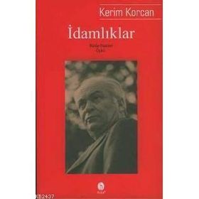 İDAMLIKLAR - KERIM KORCAN
