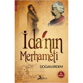 İDA'NIN MERHAMETI - DOĞAN ERDEM