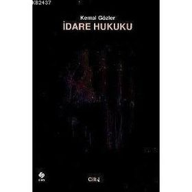 İDARE HUKUKU (2 CILT, TAKIM) - KEMAL GÖZLER
