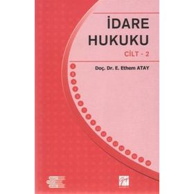 İDARE HUKUKU 2 - ENDER ETHEM ATAY