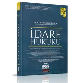 İDARE HUKUKU - AHMET NOHUTÇU