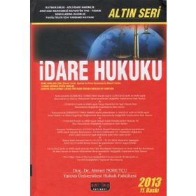 İDARE HUKUKU - AHMET NOHUTÇU