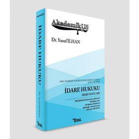 İdare Hukuku Ders Notları - Yusuf İlhan