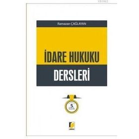 İDARE HUKUKU DERSLERI - HALIL KALABALIK