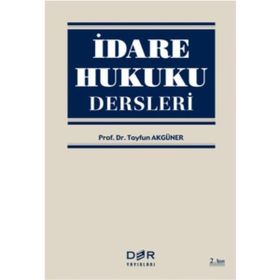 İDARE HUKUKU DERSLERI - HALIL KALABALIK