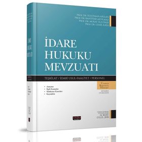 İdare Hukuku Mevzuatı - Bahtiyar Akyılmaz Prof. Dr. Cemil Kaya