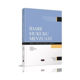 İdare Hukuku Mevzuatı - Bahtiyar Akyılmaz Prof. Dr. Cemil Kaya