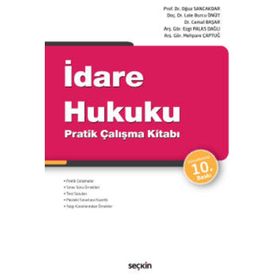 İDARE HUKUKU PRATIK ÇALIŞMA KITABI - OĞUZ SANCAKDAR