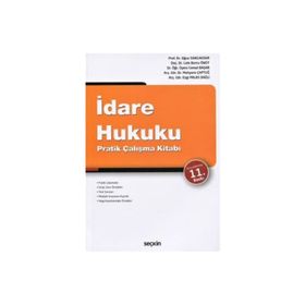 İDARE HUKUKU PRATIK ÇALIŞMA KITABI - OĞUZ SANCAKDAR