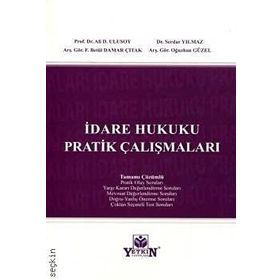 İdare Hukuku Pratik Çalışmaları - Ülkü Azrak