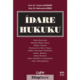 İdare Hukuku - Tayfun Akgüner Kahraman Berk
