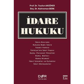İdare Hukuku - Tayfun Akgüner Kahraman Berk