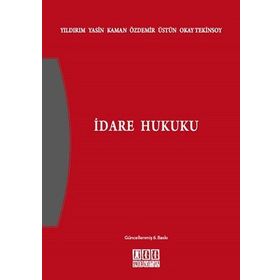 İDARE HUKUKU - YILDIZHAN YAYLA