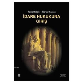 İdare Hukukuna Giriş Ekin Yayınevi