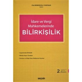 İdare ve Vergi Mahkemelerinde Bilirkişilik - Filiz Berberoğlu Yenipınar