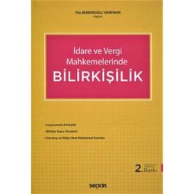İdare ve Vergi Mahkemelerinde Bilirkişilik - Filiz Berberoğlu Yenipınar
