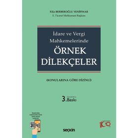 İdare ve Vergi Mahkemelerinde Örnek Dilekçeler - Filiz Berberoğlu Yenipınar