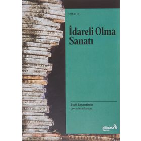 İdareli Olma Sanatı - Scott Sonneshin
