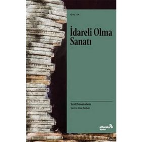 İdareli Olma Sanatı - Scott Sonneshin