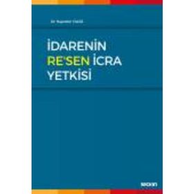 İdarenin Re'sen İcra Yetkisi - Hayrettin Yıldız