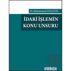İdari İşlemin Konu Unsuru - On İki Levha Yayınları